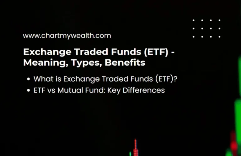 Exchange Traded Funds (ETF) - Meaning, Types, Benefits